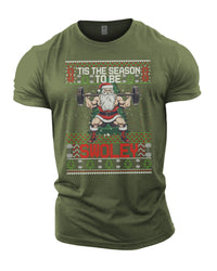Tis The Season To Be Swoley - Gym T-Shirt