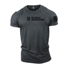 No Retreat No Surrender - Gymtier Barbell Division Gym T-Shirt