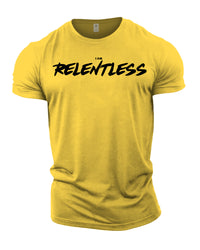 I AM RELENTLESS - Gym T-Shirt