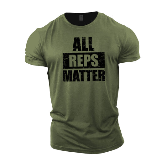 All Reps Matter - Gym T-Shirt