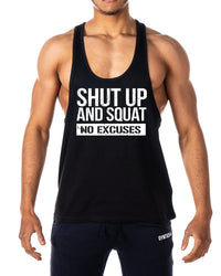 Shut Up And Squat No Excuses Mens Stringer Tank Top
