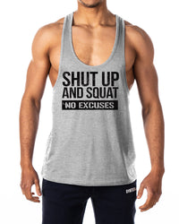 Shut Up And Squat No Excuses Mens Stringer Tank Top