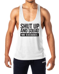Shut Up And Squat No Excuses Mens Stringer Tank Top