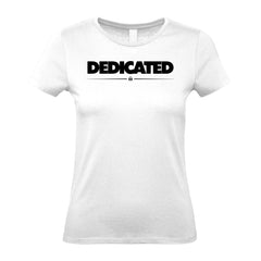 Dedicated - Women's Gym T-Shirt