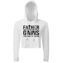 Forgive Me Father For These Gains - Cropped Hoodie