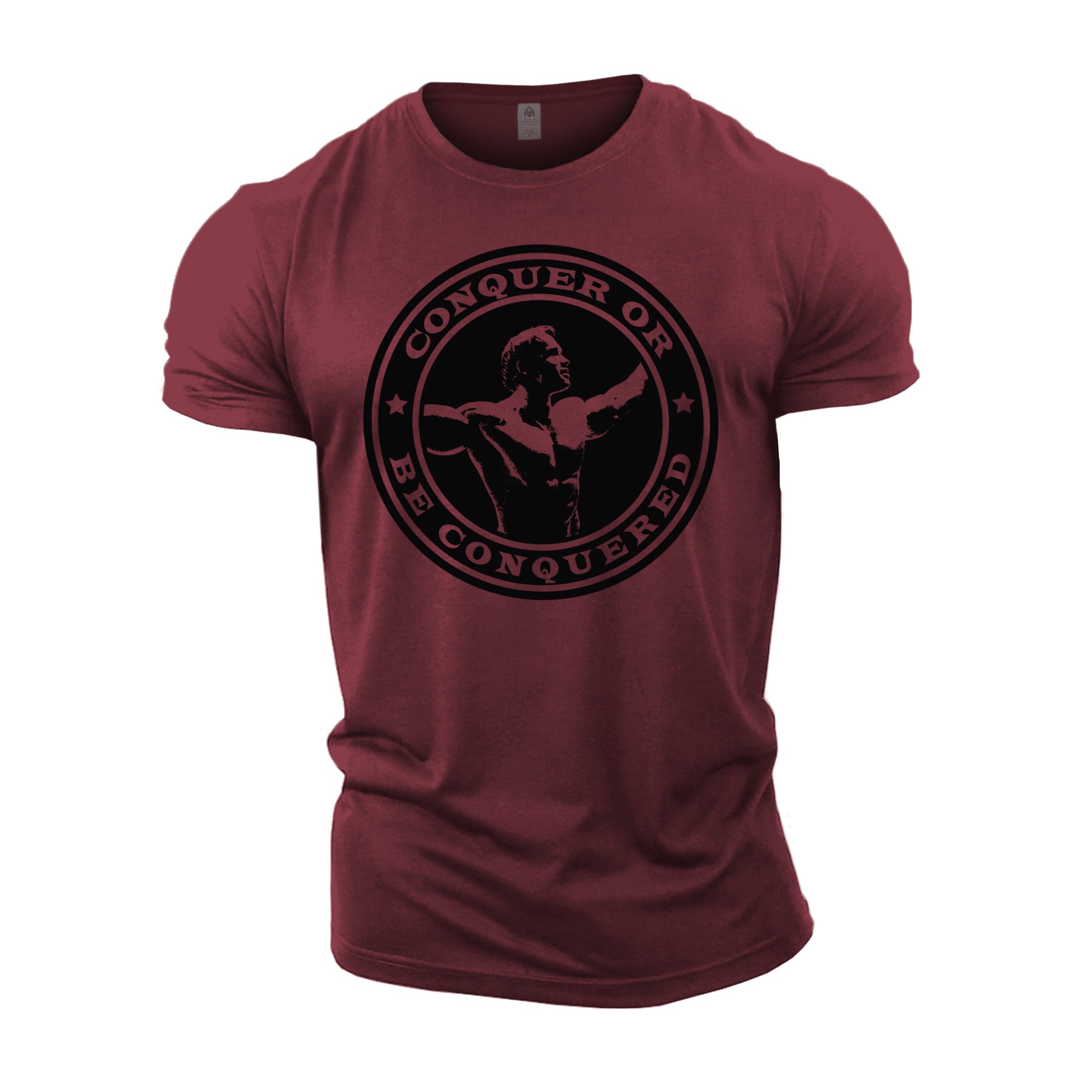 Conquer or be Conquered - Gym T-Shirt