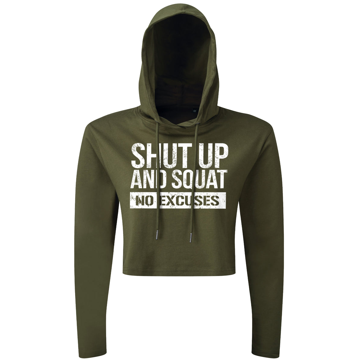 Shut Up & Squat No Excuses - Cropped Hoodie