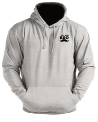 I Got You Bro - Gym Hoodie