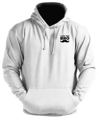 I Got You Bro - Gym Hoodie