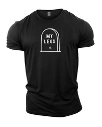 RIP Legs - Gym T-Shirt