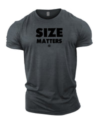 Size Matters - Gym T-Shirt