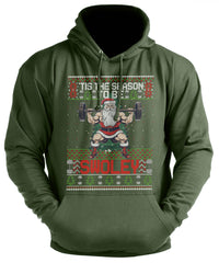 Tis The Season To Be Swoley - Gym Hoodie