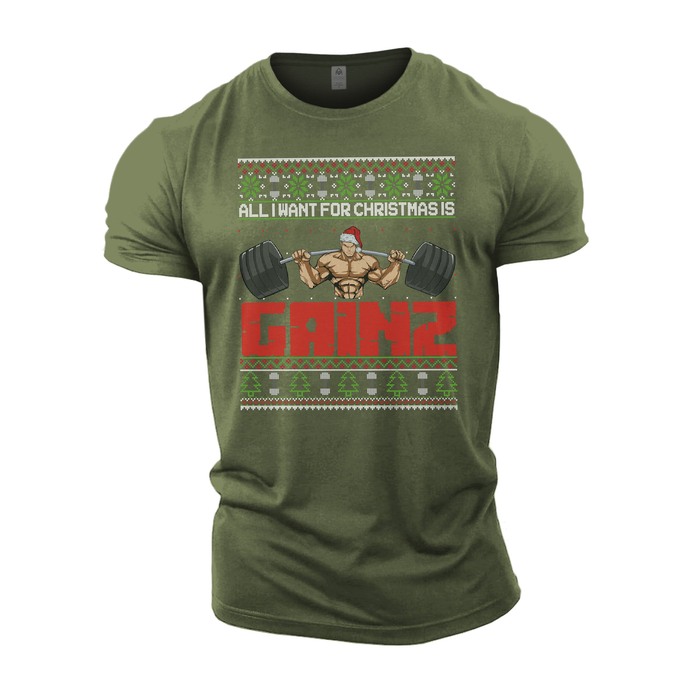 All I Want For Christmas Is GAINZ - Gym T-Shirt